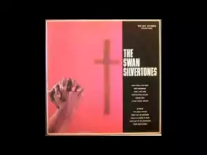 The Swan Silvertones - Jesus Is Alright With Me